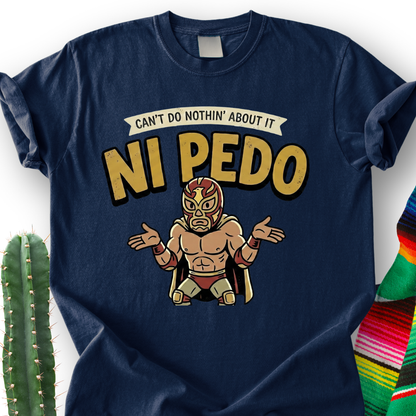 Ni Pedo T-shirt