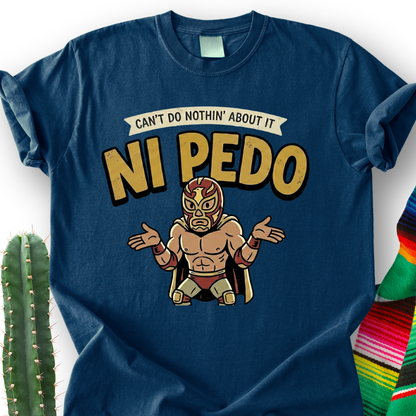 Ni Pedo T-shirt