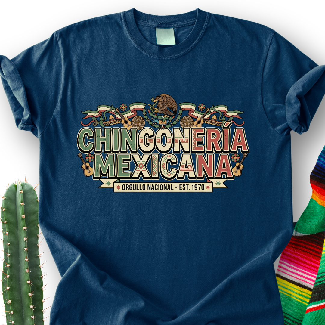 Chingoneria Mex T-shirt