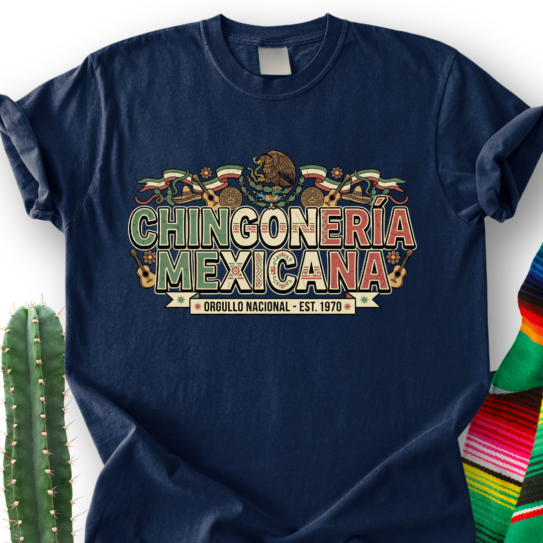 Chingoneria Mex T-shirt
