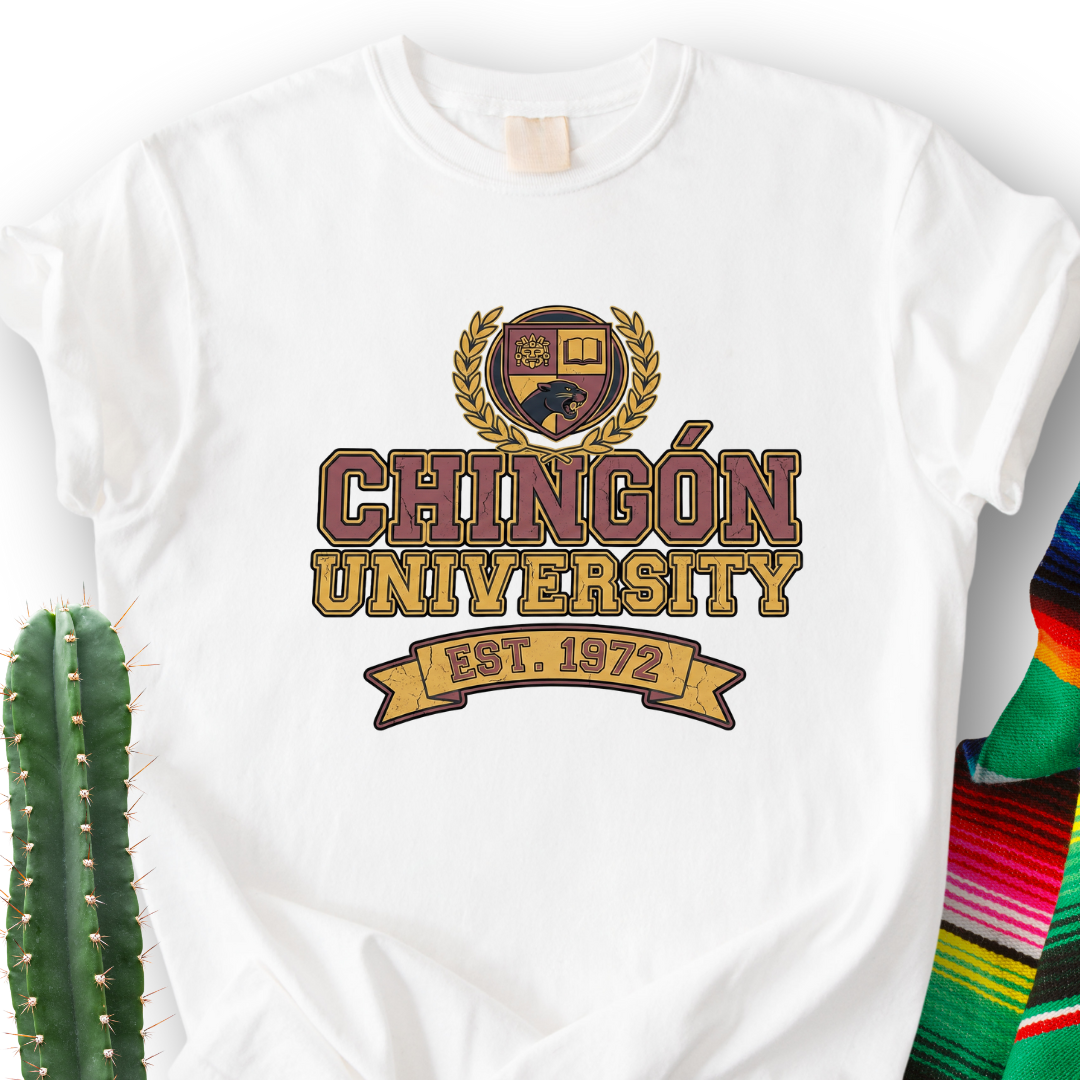 Chingón UniversityT-shirt