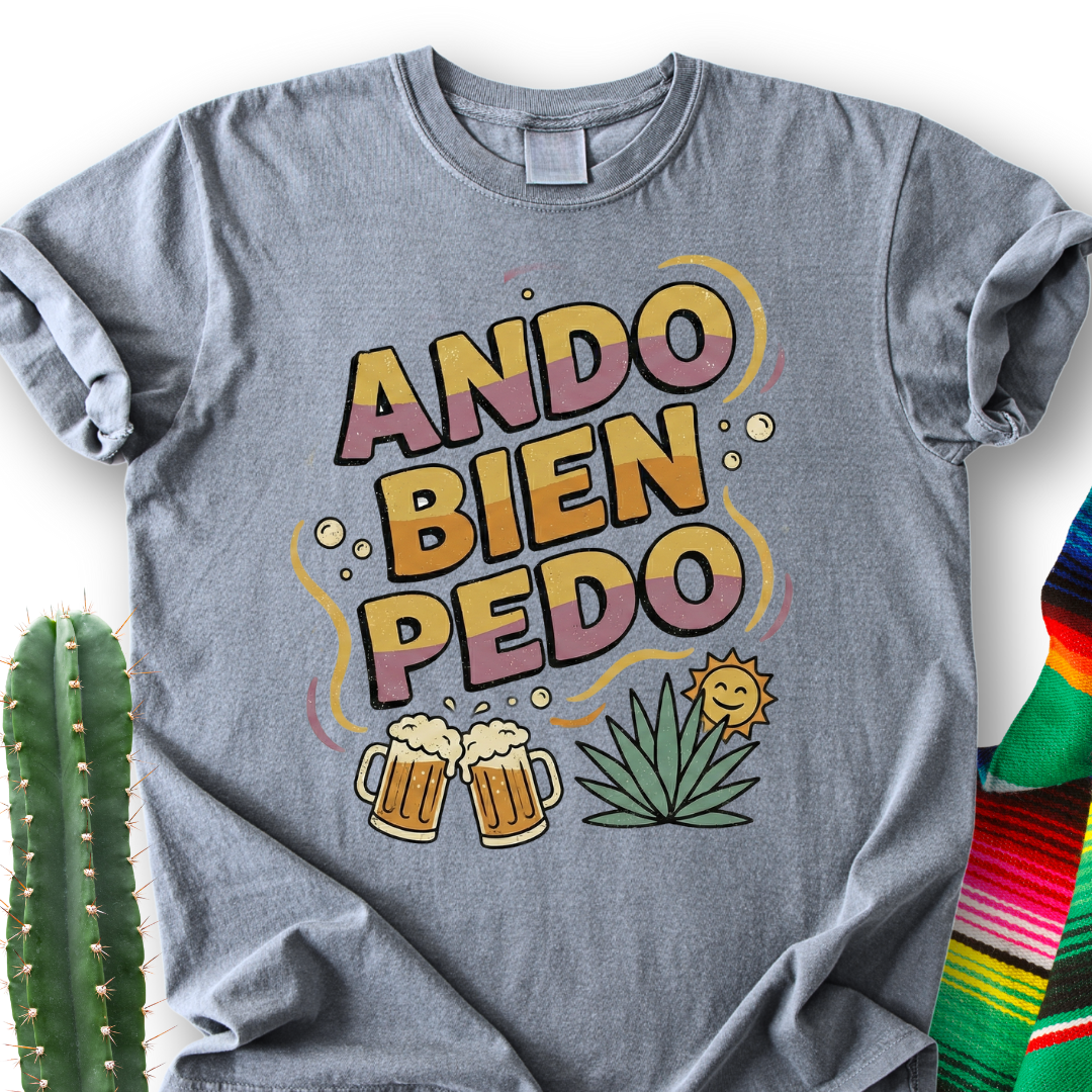 Ando bien Pedo T-shirt