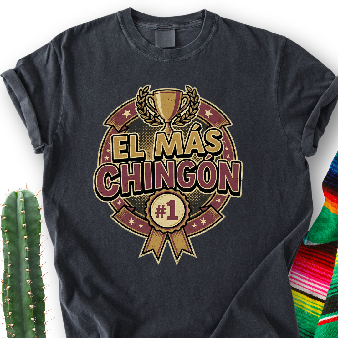 Chingón Award T-shirt