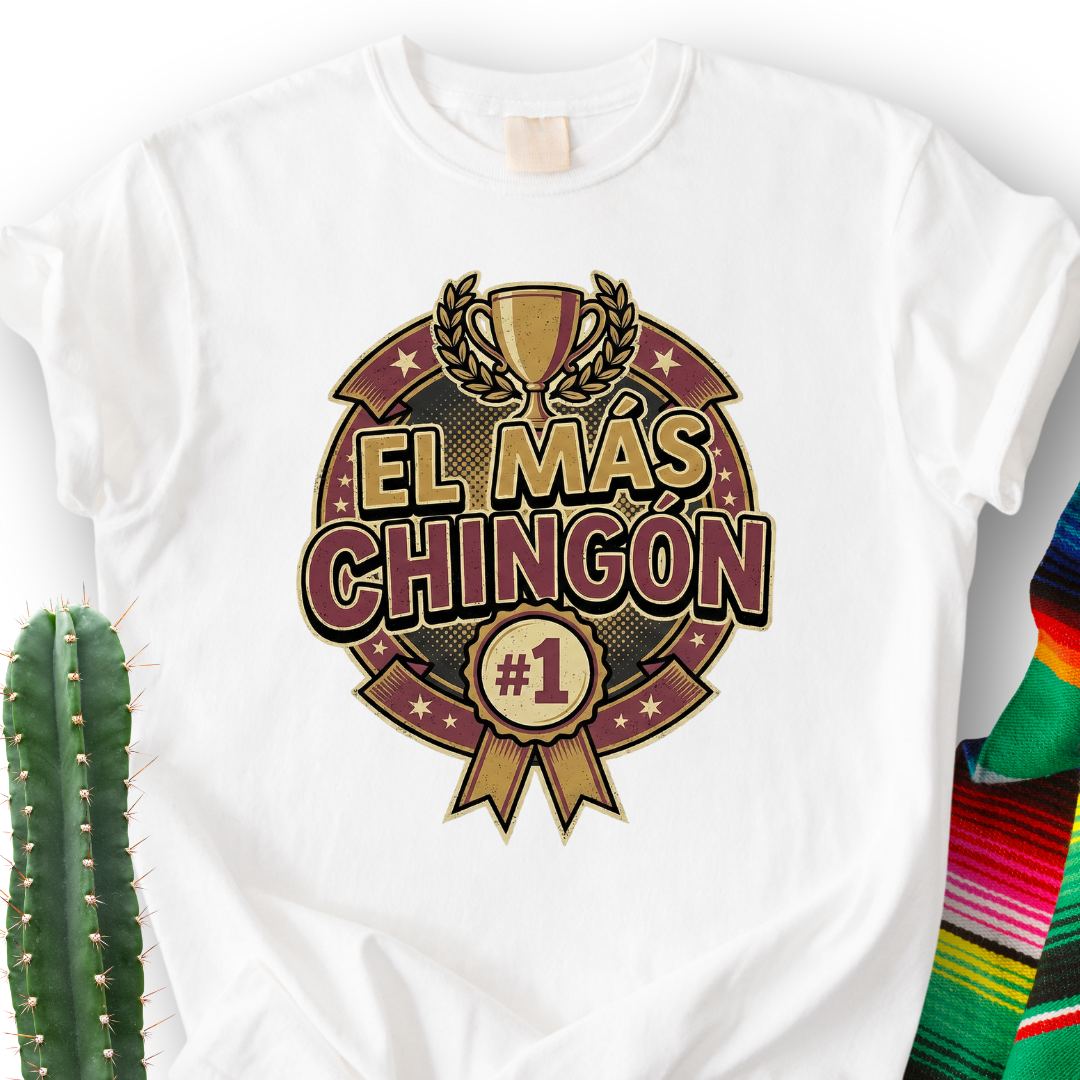 Chingón Award T-shirt