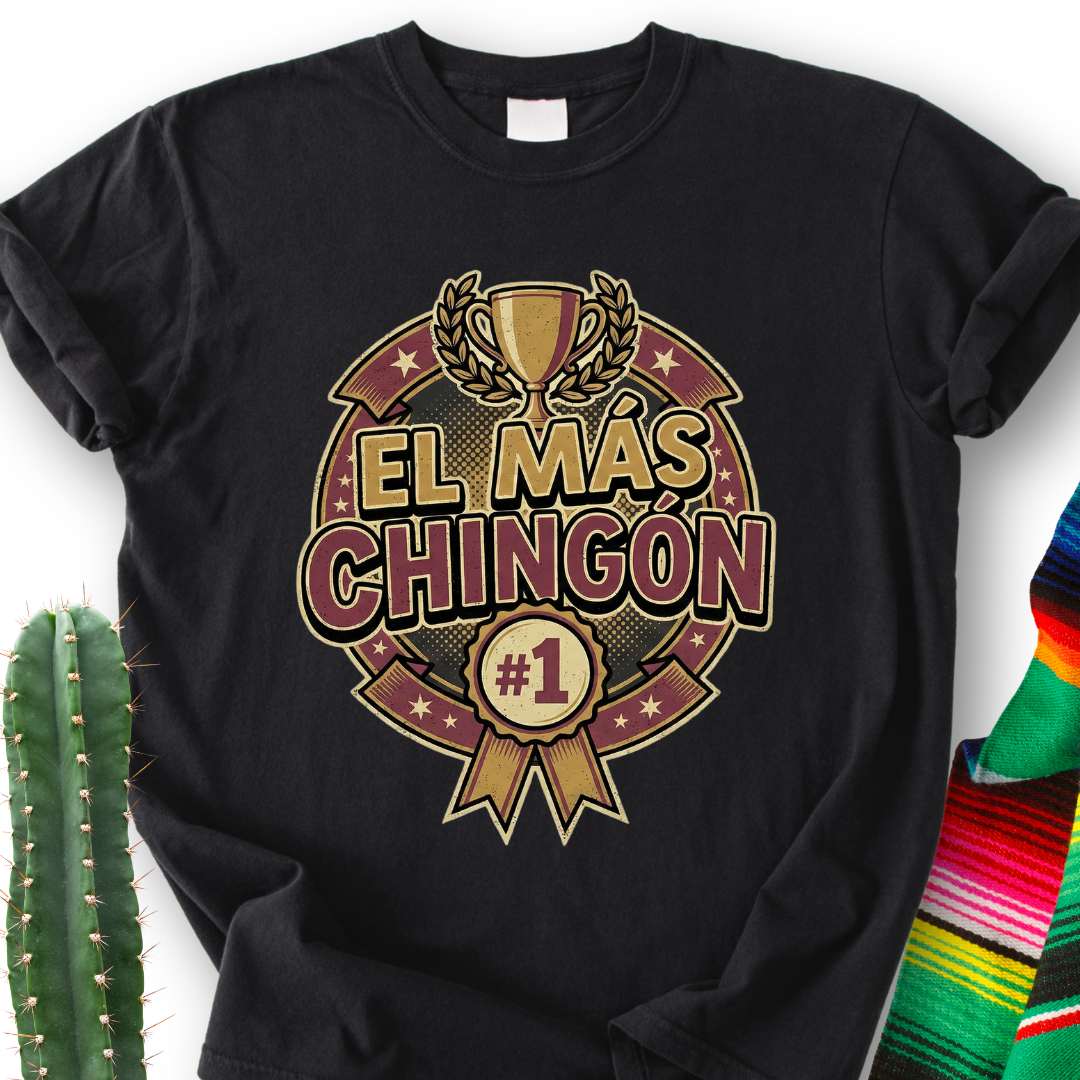 Chingón Award T-shirt