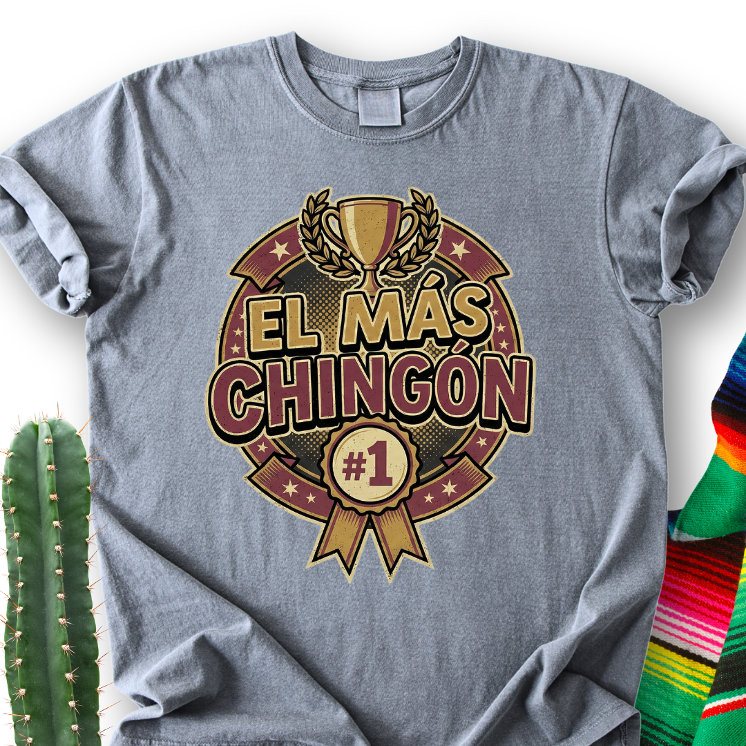Chingón Award T-shirt