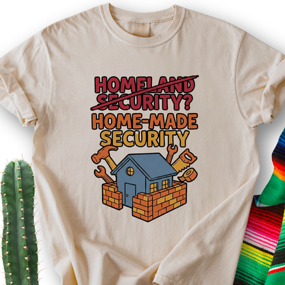 Home MADE Security T-Shirt
