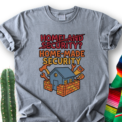 Home MADE Security T-Shirt