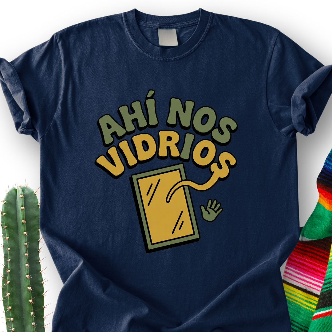 Ahi nos Vidrios T-shirt