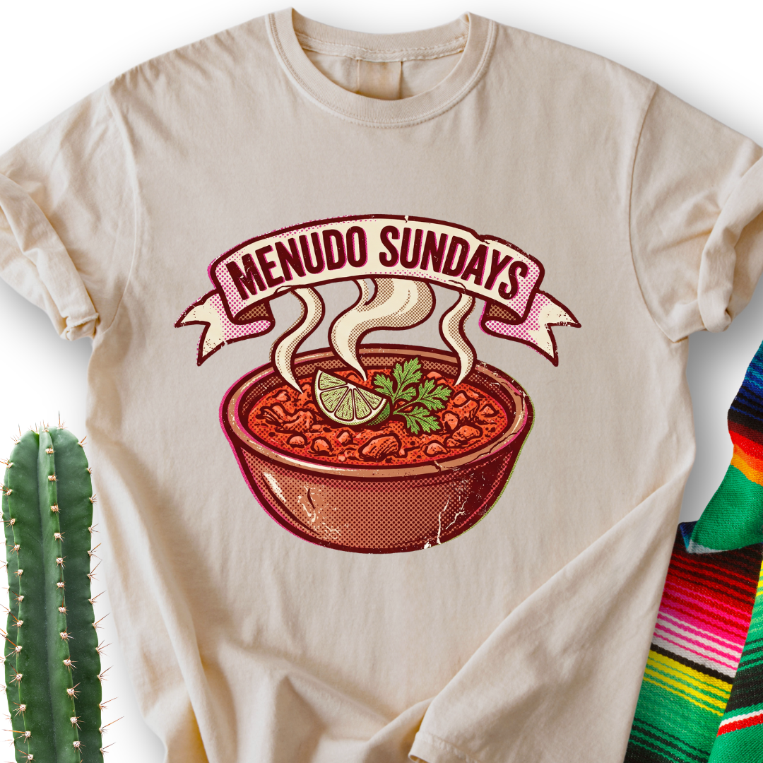 Menudo Sundays T-Shirt — Mexican Soup Lover Graphic Tee