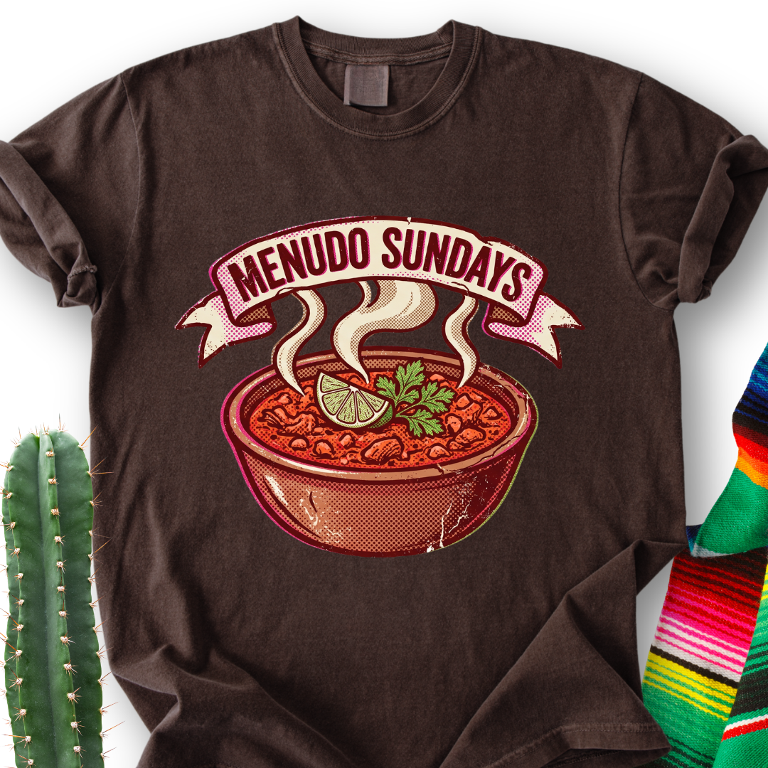 Menudo Sundays T-Shirt — Mexican Soup Lover Graphic Tee
