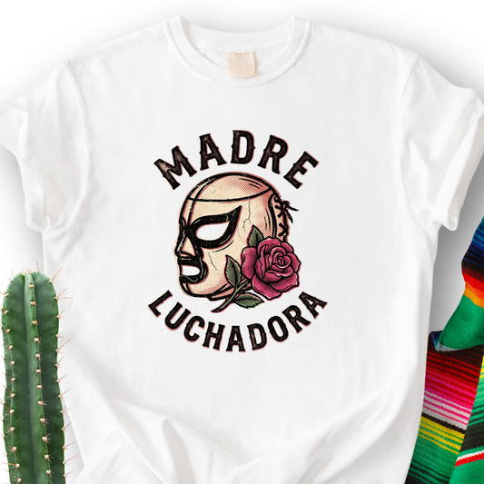 Madre Luchadora T-Shirt