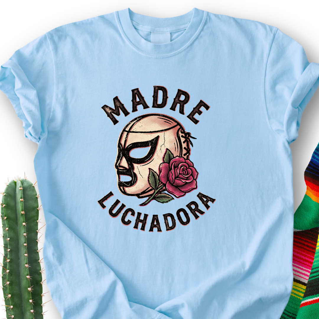Madre Luchadora T-Shirt