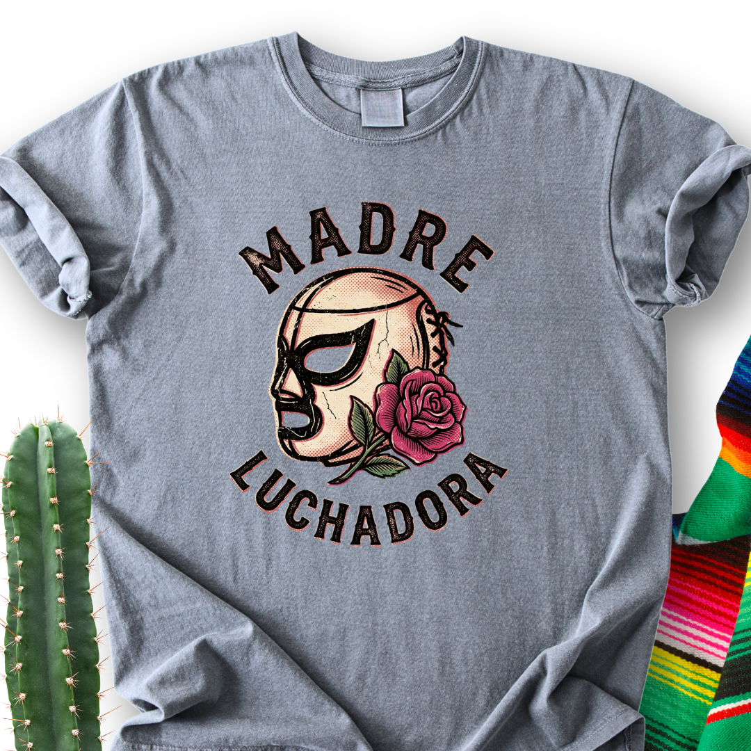 Madre Luchadora T-Shirt