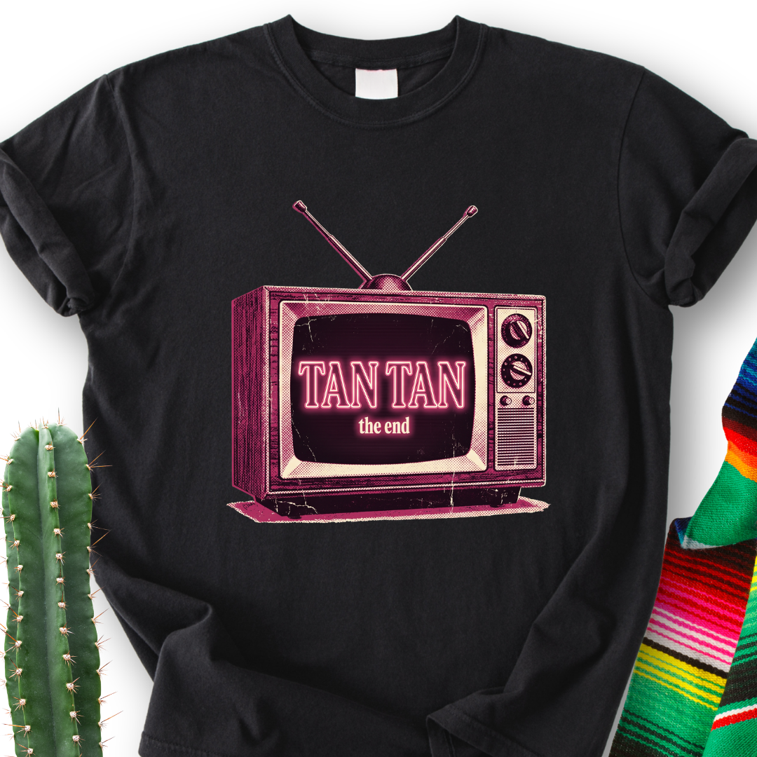 TV Tan tan T-shirt