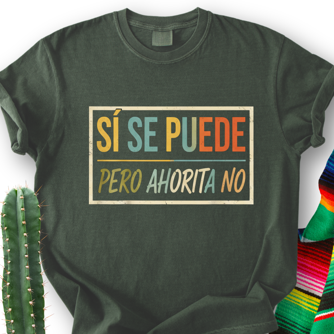 Si Se Puede T-shirt